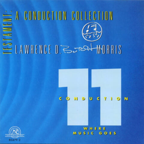 Testament: A Conduction Collection/Conduction #11