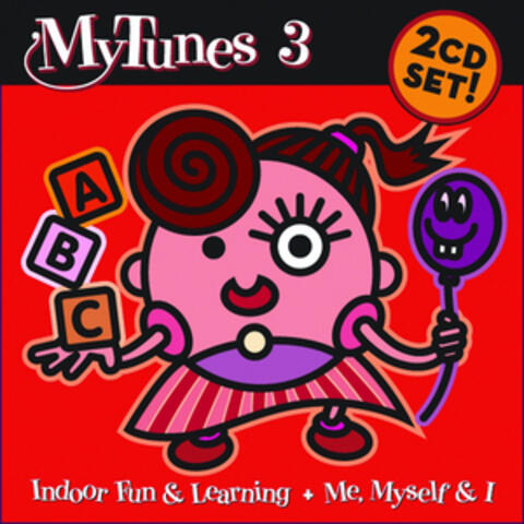 My Tunes 3 - Quality Children's Music That Stimulates Fun & Learning