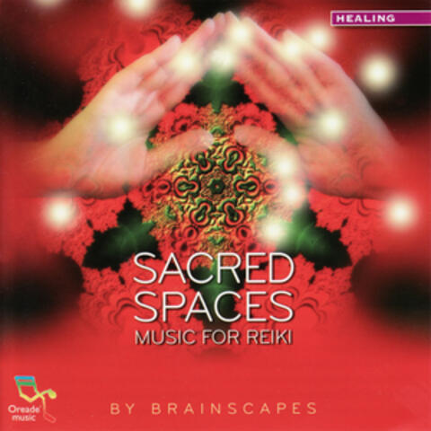 Sacred Spaces - Music for Reiki