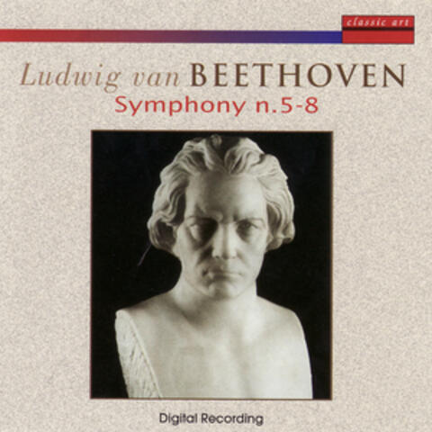 Beethoven: Symphonies n. 5 - n. 8