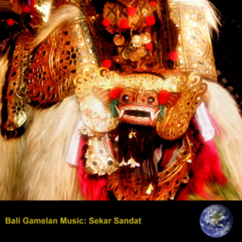 Bali Gamelan Music: Sekar Sandat