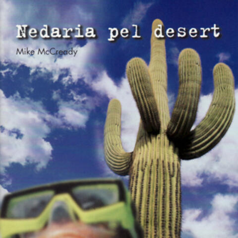 Nedaria pel desert