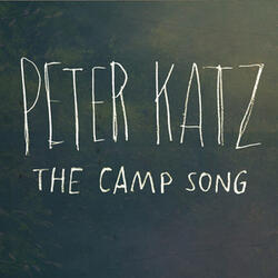 The Camp Song (feat. Peter Katz)
