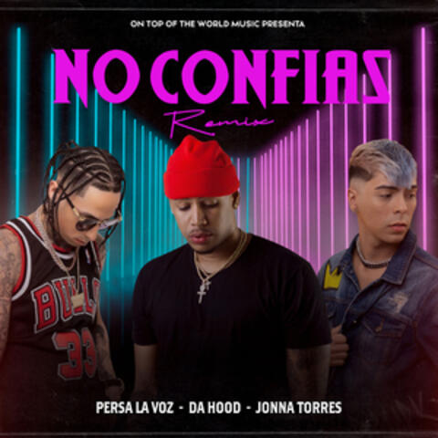 No Confías (Remix)