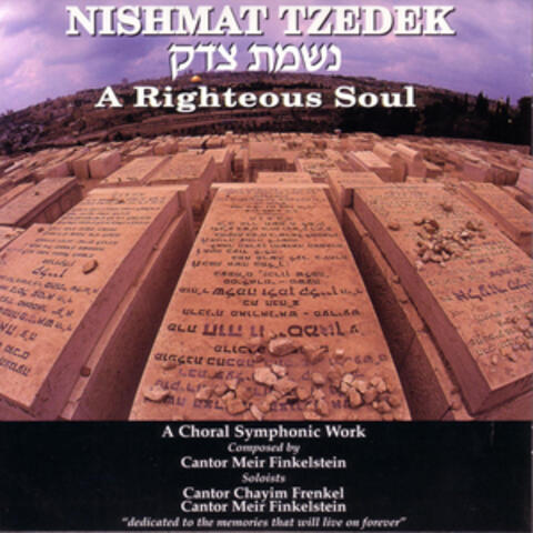 Nishmat Tzedek: A Righteous Soul