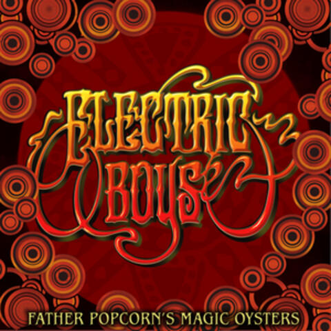 Father Popcorn´s Magic Oysters