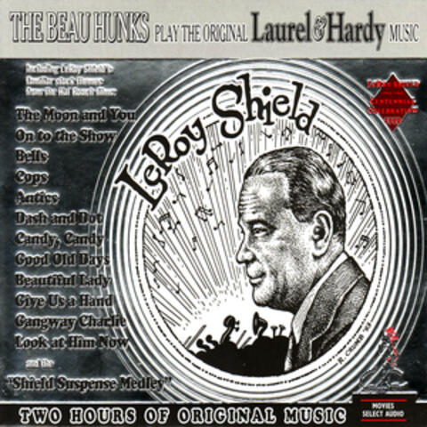 The Beau Hunks Play The Original Laurel & Hardy Music