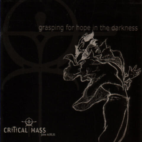 Grasping For Hope In The Darkness
