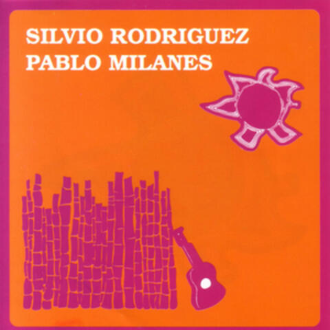 Silvio Rodríguez y Pablo Milanés