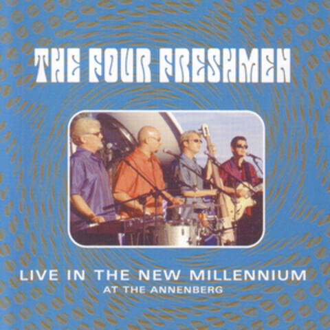 Live in the New Millennium