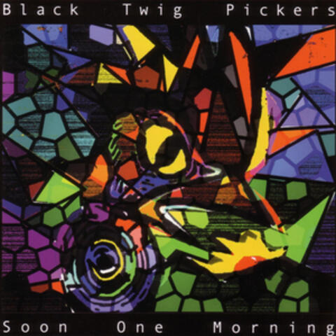 Soon One Morning