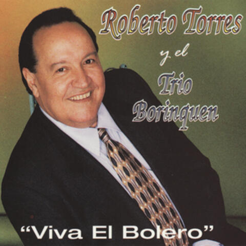 Roberto Torres y el Trio Borinquen & Trio Boriquen