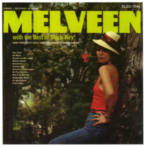 Melveen With the Best of Slack-Key