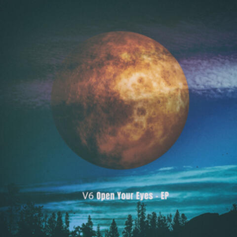 Open Your Eyes - EP