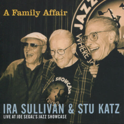 A Family Affair: Live at Joe Segal's Jazz Showcase