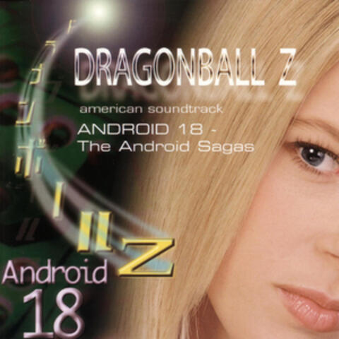 DragonBall Z Andriod 18 - The Android Sagas