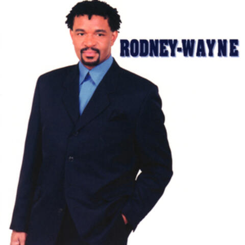 Rodney-Wayne