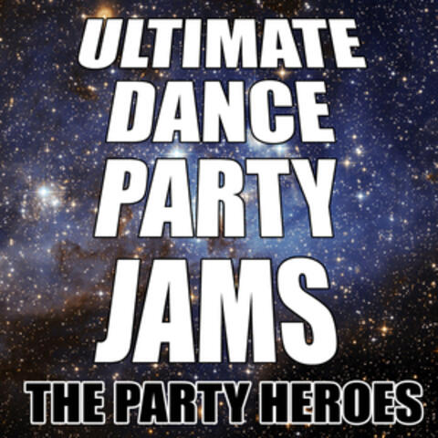 Ultimate Dance Party Jams