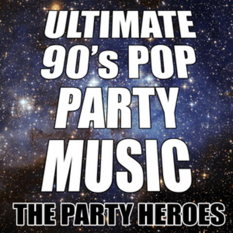 Ultimate 90's Pop Party Music