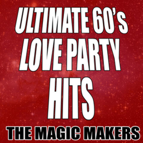Ultimate 60's Love Party Hits