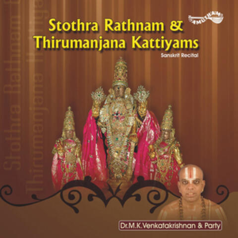 Stothra Thniam & Thirumanjana Kattiyams