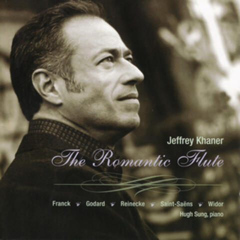 The Romantic Flute: Franck • Godard • Reinecke • Saint-Saëns • Widor