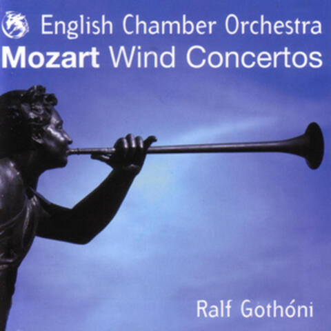 Mozart Wind Concertos: Clarinet • Sinfonia Concertante • Oboe • Bassoon • Horn