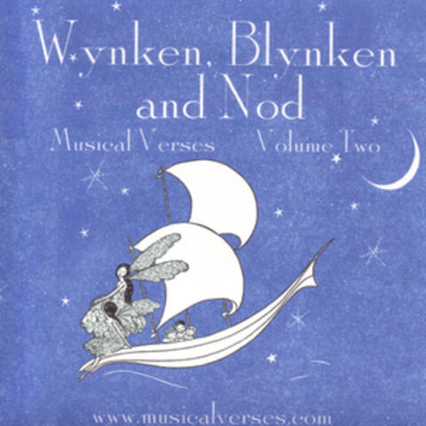 Musical Verses™ Vol. 2 - Wynken, Blynken and Nod