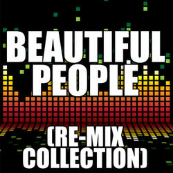 Beautiful People (Club Re-Mix)