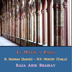 Le Matin à Paris (Raga Ahir Bhairav)