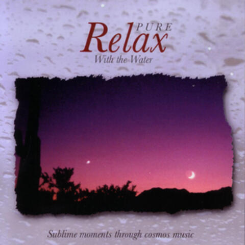 Pure Relax - With The Water