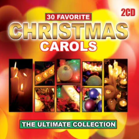 30 Favourite Christmas Carols - The Ultimate Collection