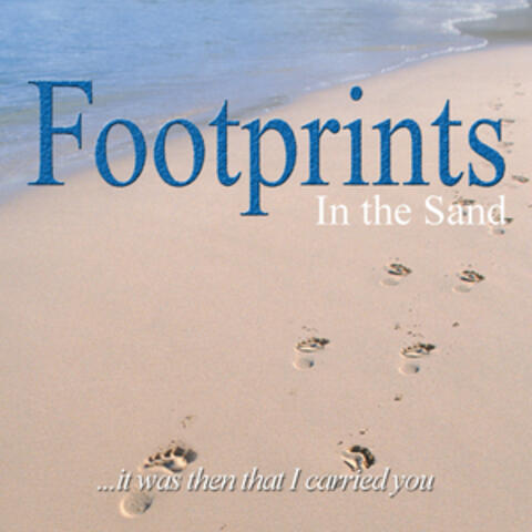 Footprints in the Sand - Songs reflecting the heart of the timeless Poem