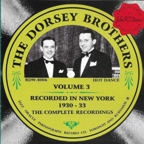 The Dorsey Brothers 1930-1933, Vol. 3