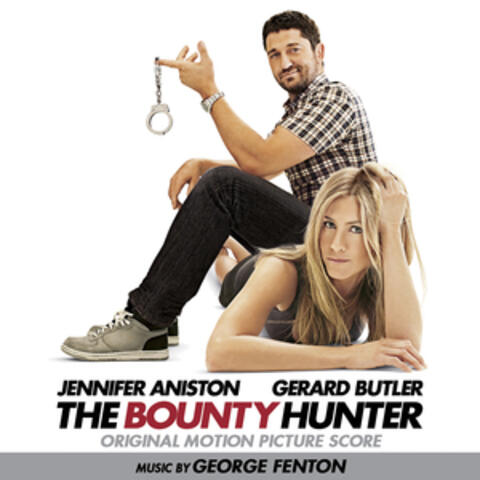 The Bounty Hunter (Original Motion Picture Score)