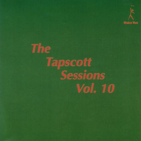 The Tapscott Sessions Volume 10