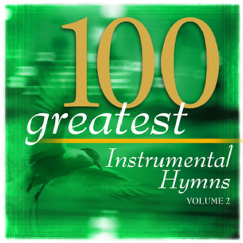 100 Greatest Hymns Volume 2
