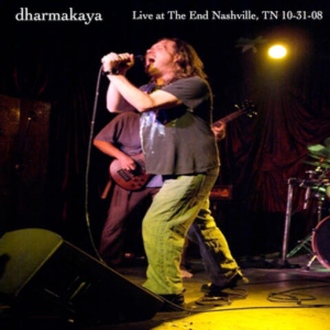 Live at The End - Nashville, TN 10-31-08
