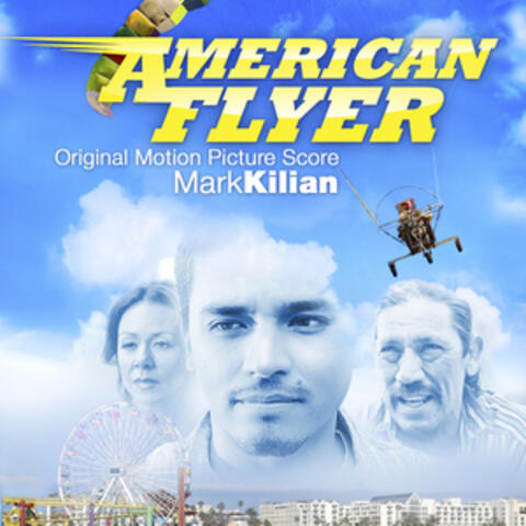 American Flyer (Original Motion Picture Soundtrack)