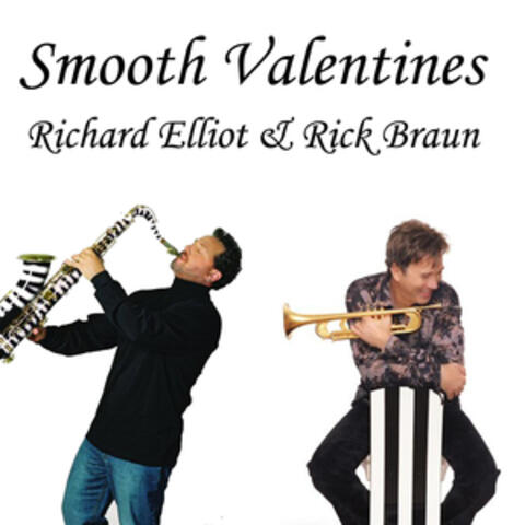 Rick Braun/Richard Elliot