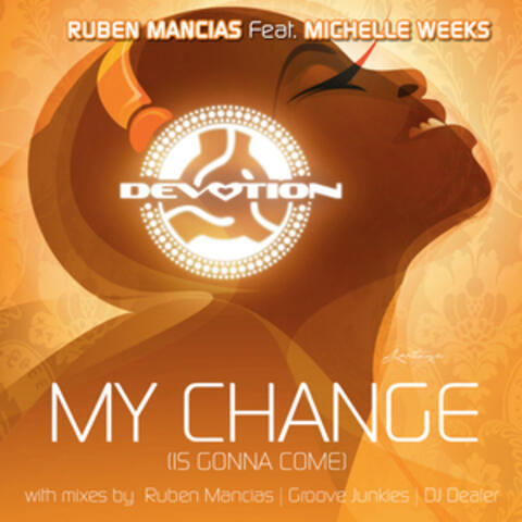 My Change (Is Gonna Come) - EP