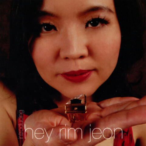 Introducing Hey Rim Jeon