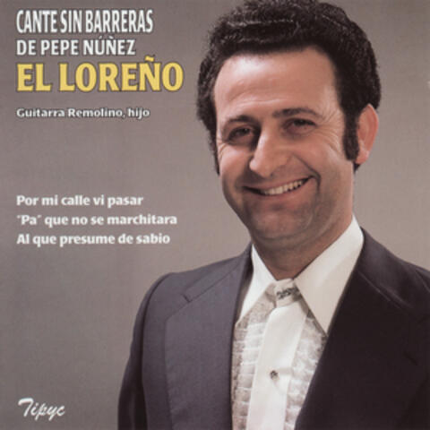 Cante Sin Barreras de Pepe Nuñez - El Loreño