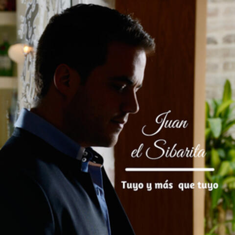 Juan El Sibarita