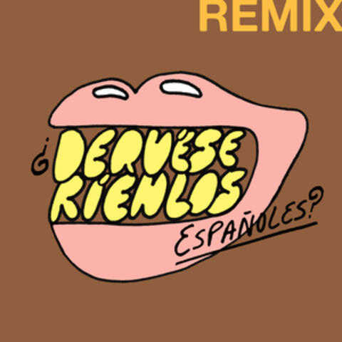 ¿De Qué Se Ríen los Españoles? (Remix)