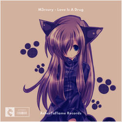 Love Is A Drug