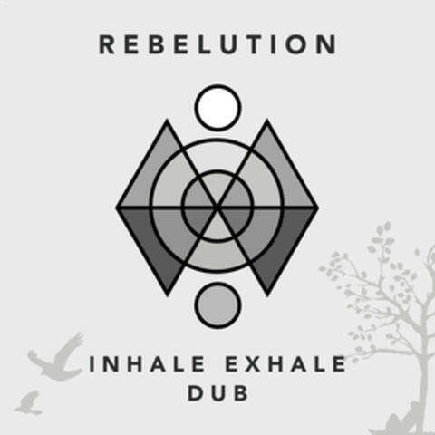 Inhale Exhale Dub