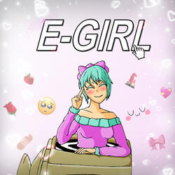 E-Girl (feat. MAXXJAMEZ & Burbank)