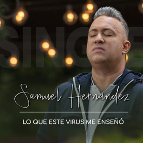 Lo Que Este Virus Me Enseñó