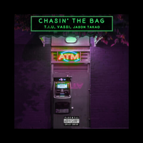 Chasin' the Bag